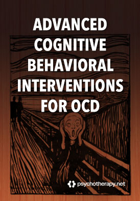Advanced Cognitive Behavioral Interventions for OCD