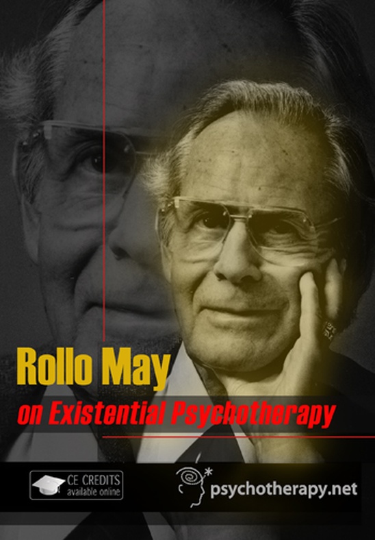 Rollo May on Existential Psychotherapy