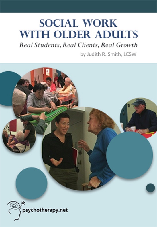 Social Work With Older Adults: Real Students, Real Clients, Real Growth