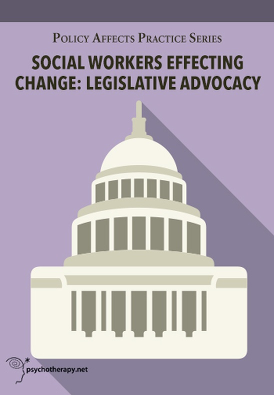 Social Workers Effecting Change: Legislative Advocacy