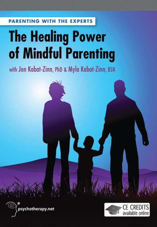 The Healing Power of Mindful Parenting