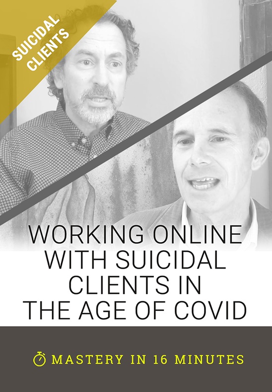 Working Online with Suicidal Clients in the Age of COVID
