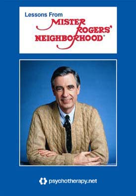 Lessons from Mister Rogers Neighborhood