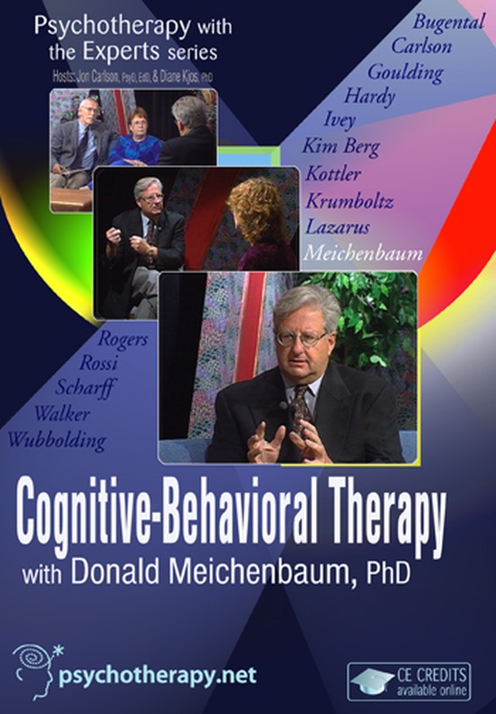 Cognitive-Behavioral Therapy with Donald Meichenbaum