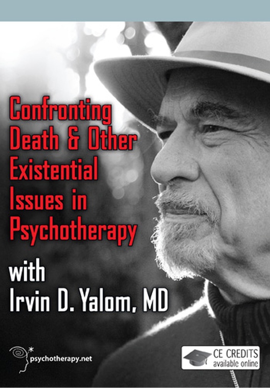 Confronting Death and Other Existential Issues in Psychotherapy